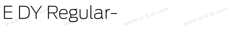 E DY Regular字体转换